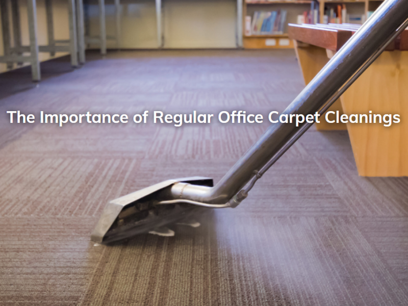 The Importance of Regular Office Carpet Cleanings